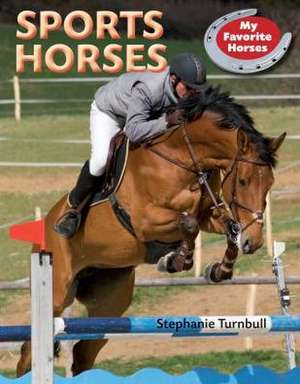 Sports Horses de Stephanie Turnbull