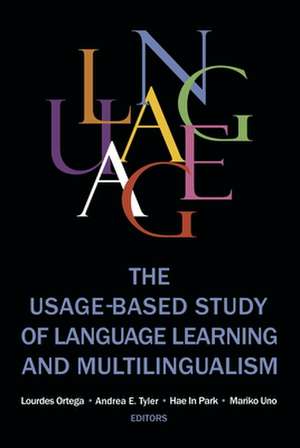 The Usage-based Study of Language Learning and Multilinguali