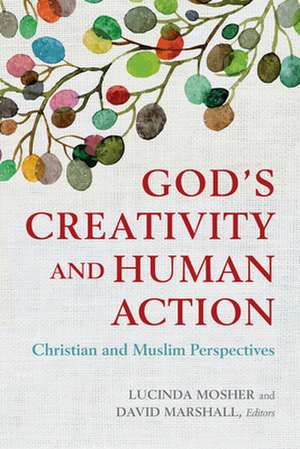 GODS CREATIVITY AND HUMAN ACTION