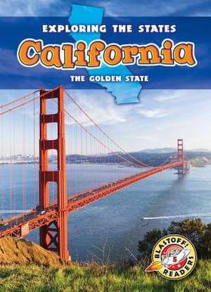 California: The Golden State de Emily Schnobrich