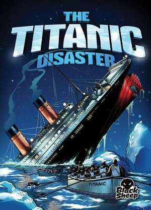 The Titanic Disaster de Adam Stone