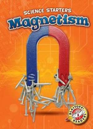 Magnetism de Carolyn Bernhardt