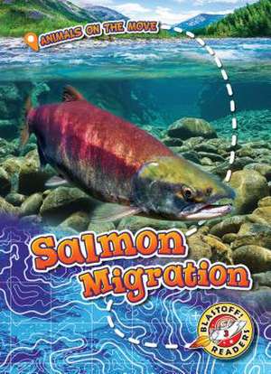 Salmon Migration de Kari Schuetz