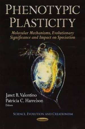 Phenotypic Plasticity de Janet B. Valentino