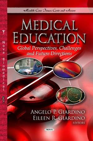 Medical Education de Angelo P. Giardino