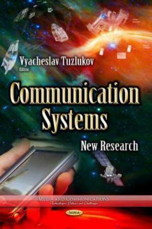 Communication Systems de Vyacheslav P. Tuzlukov