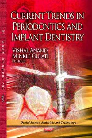 Current Trends in Periodontics and Implant Dentistry de Vishal Anand