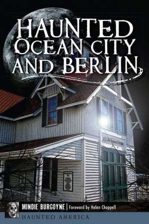 Haunted Ocean City and Berlin de Mindie Burgoyne