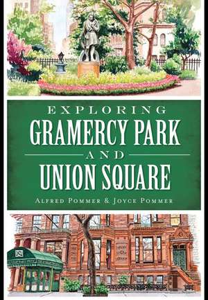 Exploring Gramercy Park and Union Square de Alfred Pommer