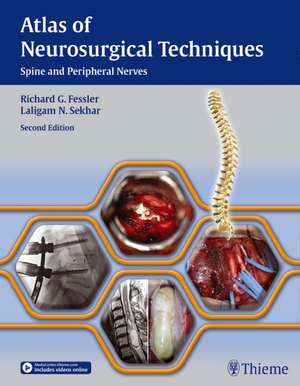 Atlas of Neurosurgical Techniques – Spine and Peripheral Nerves de Richard Glenn Fessler