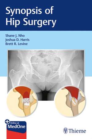 Synopsis of Hip Surgery de S Nho