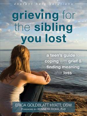 Grieving for the Sibling You Lost de Erica Goldblatt-Hyatt