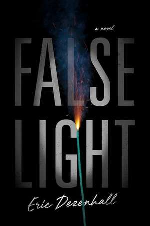 False Light de Eric Dezenhall