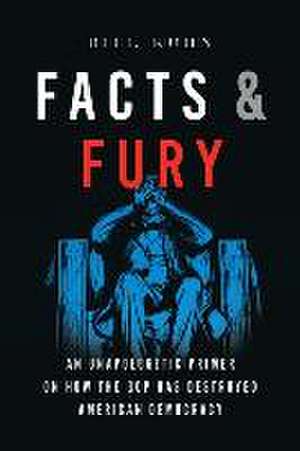 Facts & Fury de B. Kuhn