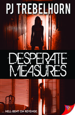 Desperate Measures de PJ Trebelhorn