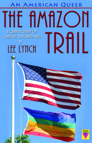 An American Queer de Lee Lynch