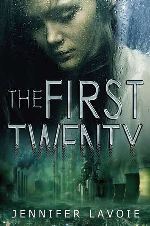 The First Twenty de Jennifer Lavoie