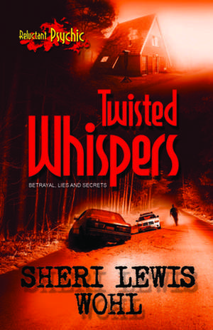 Twisted Whispers de Sheri Lewis Wohl