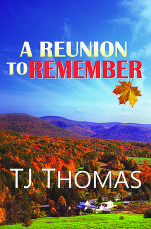 A Reunion to Remember de Tj Thomas