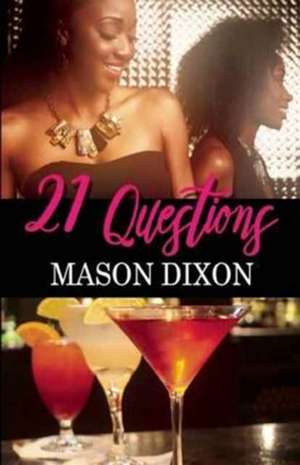 21 Questions de Mason Dixon