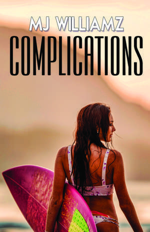 Complications de M. J. Williamz