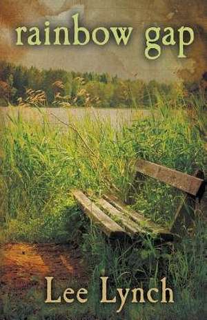 Rainbow Gap de Lee Lynch