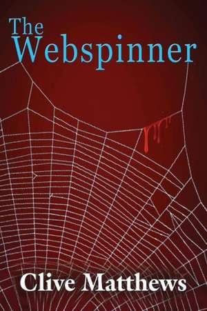 The Webspinner de Clive Matthews