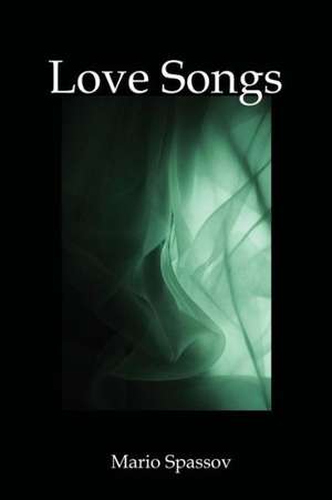 Love Songs de Mario Spassov