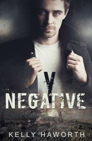 Y Negative de Kelly Haworth