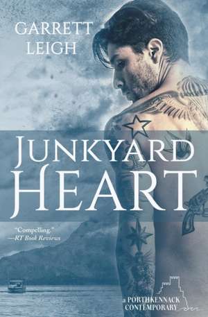 Junkyard Heart de Garrett Leigh