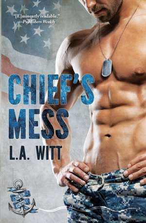 Chief's Mess de L. a. Witt