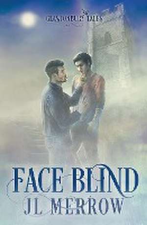 Face Blind de Jl Merrow