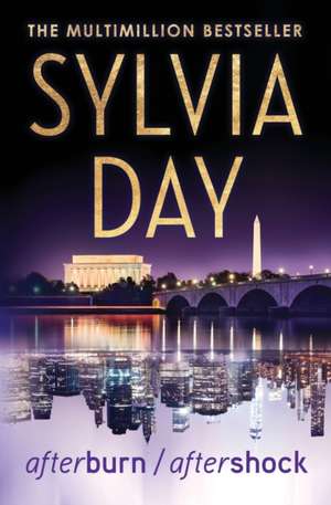 Afterburn / Aftershock de Sylvia Day