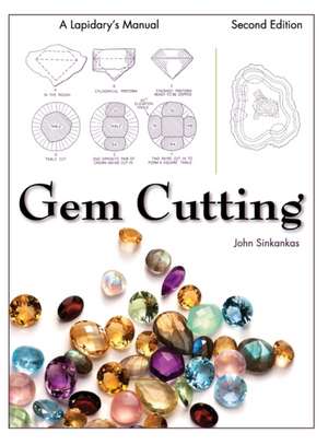 Gem Cutting de John Sinkankas