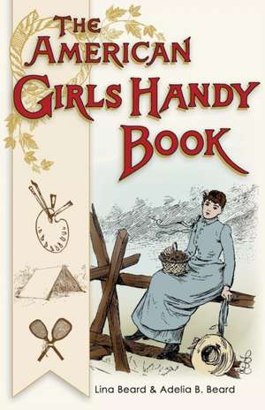 American Girls Handy Book de Lina Beard