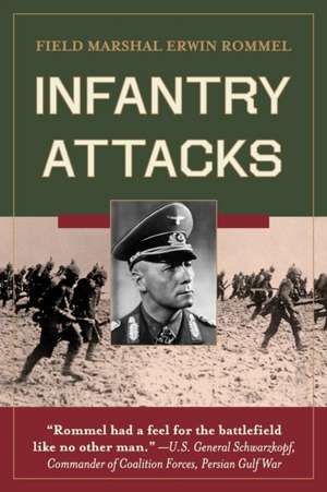 Infantry Attacks de Erwin Rommel