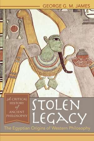 Stolen Legacy de George G. M. James