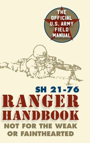 Ranger Handbook de Wounded Warrior Publications