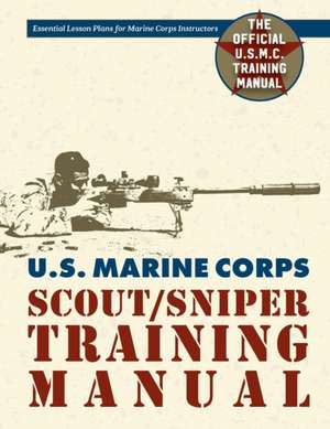 U.S. Marine Corps Scout/Sniper Training Manual de Us Government