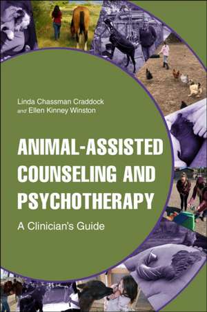 Animal-Assisted Counseling and Psychotherapy de Ellen Kinney Winston