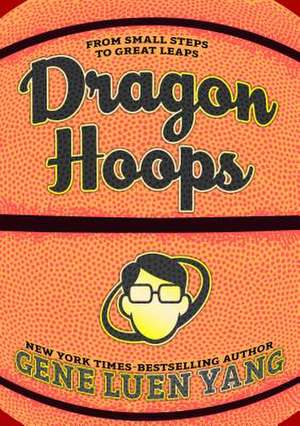 Dragon Hoops de Gene Luen Yang