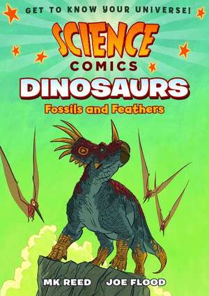 Science Comics: Dinosaurs de Mk Reed