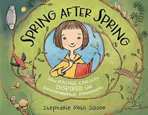 Spring After Spring de Stephanie Roth Sisson