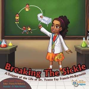 Breaking The Sickle de Louie T. Mcclain Ii