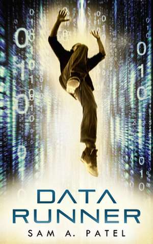 Data Runner de Sam a. Patel