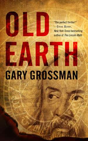 Old Earth de Gary Grossman