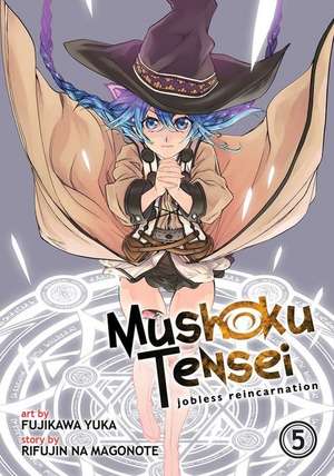 Mushoku Tensei: Jobless Reincarnation (Manga) Vol. 5 de Rifujin Na Magonote