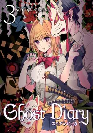 Ghost Diary Vol. 3 de Seiju Natsumegu