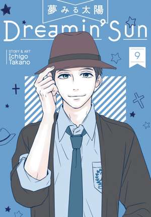 Dreamin' Sun Vol. 9 de Ichigo Takano