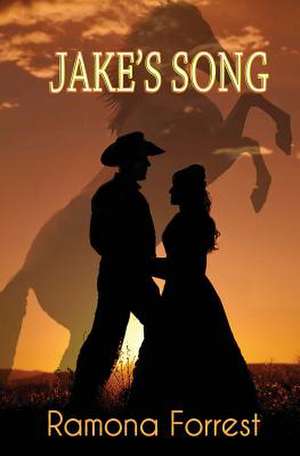 Jake's Song: Midnight Awakening de Ramona Forrest